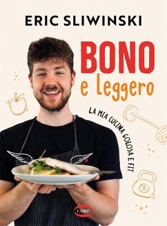 Cover Bono e leggero. La mia cucina golosa e fit