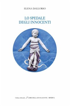 Cover Lo spedale degli Innocenti. Ediz. italiana e inglese