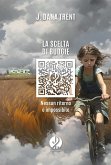 La scelta di Budgie. Nessun ritorno è impossibile La scelta di Budgie. Nessun ritorno è impossibile