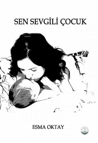 Sen Sevgili Cocuk