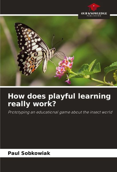 How does playful learning really work? How does playful learning really work?