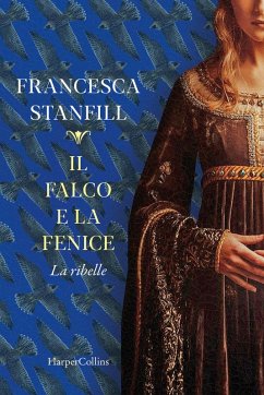 Cover Il falco e la fenice. La ribelle