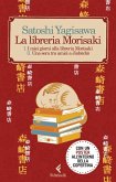 La libreria Morisaki: I miei giorni alla libreria Morisaki-Una sera tra amici a Jinbocho La libreria Morisaki: I miei giorni alla libreria Morisaki-Una sera tra amici a Jinbocho