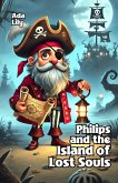 Philips and the Island of Lost Souls (eBook, ePUB) Philips and the Island of Lost Souls (eBook, ePUB)