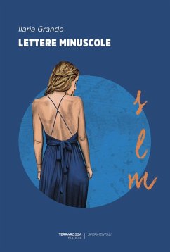 Lettere minuscole - Grando, Ilaria