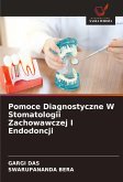 Pomoce Diagnostyczne W Stomatologii Zachowawczej I Endodoncji Pomoce Diagnostyczne W Stomatologii Zachowawczej I Endodoncji
