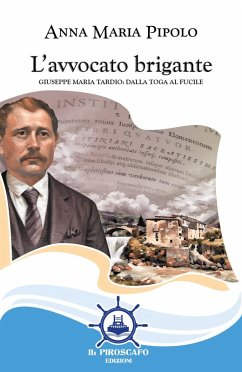 Cover L' avvocato brigante. Giuseppe Maria Tardio: dalla toga al fucile