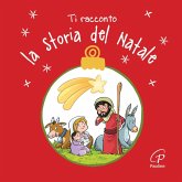 Ti racconto la storia del Natale Ti racconto la storia del Natale