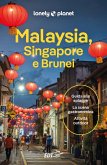 Malaysia, Singapore e Brunei Malaysia, Singapore e Brunei