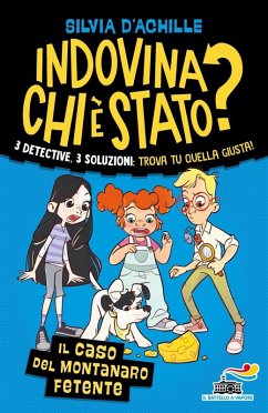 Cover Il caso del montanaro fetente. Indovina chi è stato?