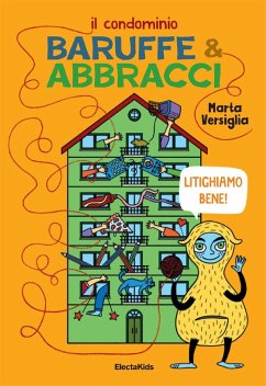 Cover Il condominio Baruffe & abbracci. Litighiamo bene!
