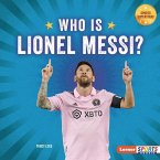 Who Is Lionel Messi?