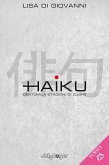 Haiku. Centomila stagioni di cuore Haiku. Centomila stagioni di cuore