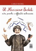 Il novissimo Sichel. Cibo, parole e affinità culinarie Il novissimo Sichel. Cibo, parole e affinità culinarie