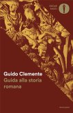 Guida alla storia romana Guida alla storia romana