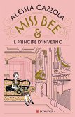 Miss Bee e il principe d'inverno Miss Bee e il principe d'inverno