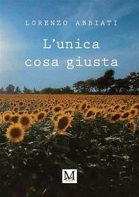 L' unica cosa giusta