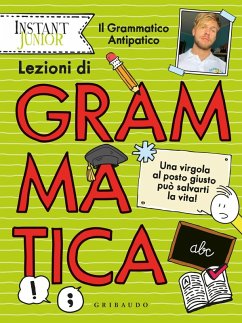 Cover Lezioni di grammatica. Una virgola al posto giusto può salvarti la vita!