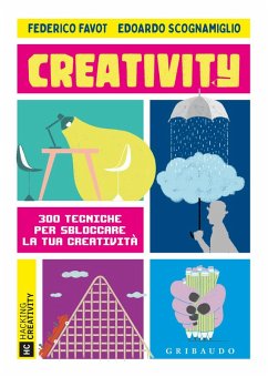 Cover Creativity. 300 tecniche per sbloccare la tua creatività