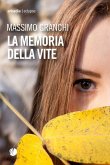 La memoria della vite La memoria della vite