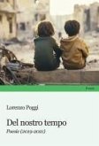 Del nostro tempo. Poesie (2019-2021) Del nostro tempo. Poesie (2019-2021)