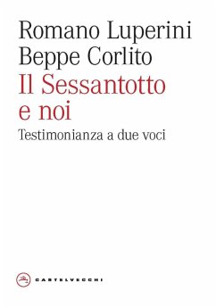 Cover Il Sessantotto e noi. Testimonianza a due voci