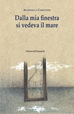 Cover Dalla mia finestra si vedeva il mare