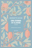 Una donna di classe. Ediz. illustrata Una donna di classe. Ediz. illustrata