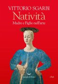 Natività. Madre e figlio nell'arte Natività. Madre e figlio nell'arte