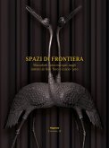 Spazi di frontiera. Manufatti extra-europei negli interni di fine '800 e inizio '900 Spazi di frontiera. Manufatti extra-europei negli interni di fine '800 e inizio '900
