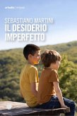 Il desiderio imperfetto Il desiderio imperfetto