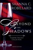 Beyond the Shadows