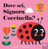 Dove sei, signora Coccinella? Dove sei, signora Coccinella?