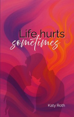 Cover Life hurts sometimes
