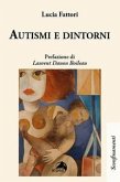 Autismi e dintorni Autismi e dintorni