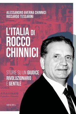 Cover L' Italia di Rocco Chinnici. Storie su un giudice rivoluzionario e gentile