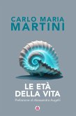 Le età della vita Le età della vita