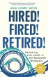 Hired! Fired! Retired! - Bild 1