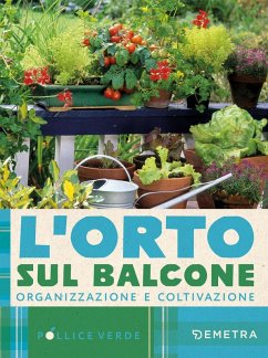 Cover L' orto sul balcone. Organizzazione e coltivazione