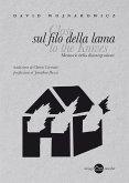 Sul filo della lama. Memorie della disintegrazione Sul filo della lama. Memorie della disintegrazione