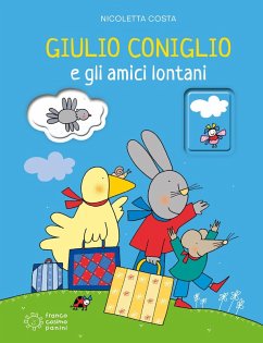 Giulio Coniglio e gli amici lontani - Costa, Nicoletta