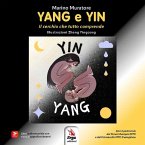 Yang e Yin. Il cerchio che tutto comprende