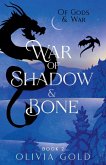 War of Shadow and Bone