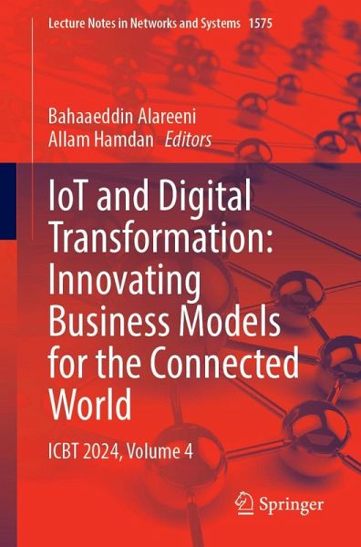 IoT and Digital Transformation: Innovating Business Models for the Connected World IoT and Digital Transformation: Innovating Business Models for the Connected World
