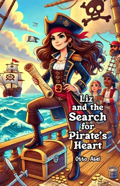 Cover Liz and the Search for Pirate's Heart (eBook, ePUB)