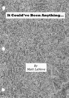 Cover It Could've Been Anything...