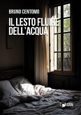 Il lesto fluire dell'acqua Il lesto fluire dell'acqua