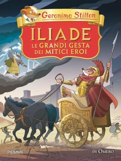 Cover Iliade. Le grandi gesta dei mitici eroi di Omero