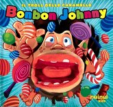 Bonbon Johnny. Il troll delle caramelle Bonbon Johnny. Il troll delle caramelle
