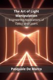 The Art of Light Manipulation (eBook, ePUB)